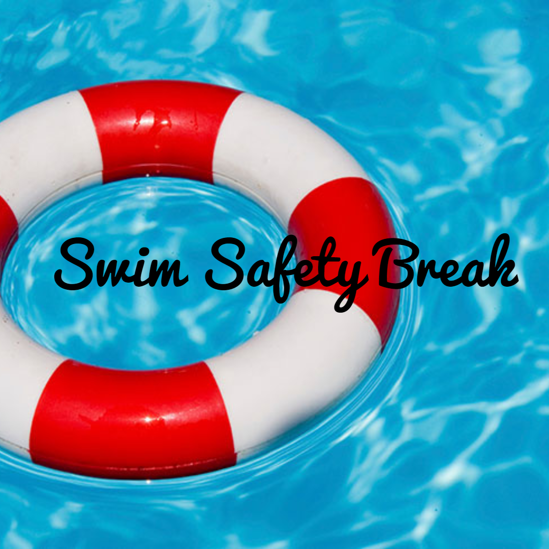 SwimSafetyBreak